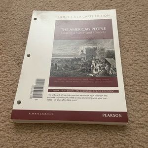 The American People: Creating a Nation and a Society Textbook